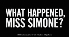 What Happened, Miss Simone?