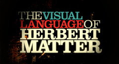 The Visual Language of Herbert Matter