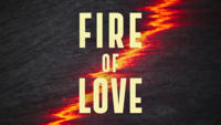 Fire of Love